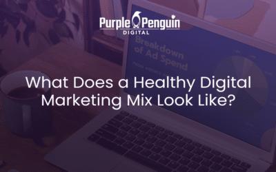 What Does a Healthy Digital Marketing Mix Look Like?